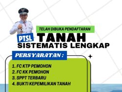 Pemdes Sidodadi Buka Pendaftaran Program PTSL,Kuota 300 – 500 Peserta 